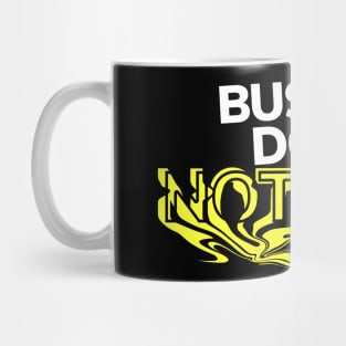 Busy Doing Nothing Mug